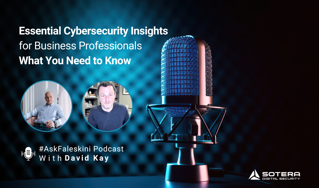 Essential Cybersecurity Insights for Business Professionals: What You Need to Know